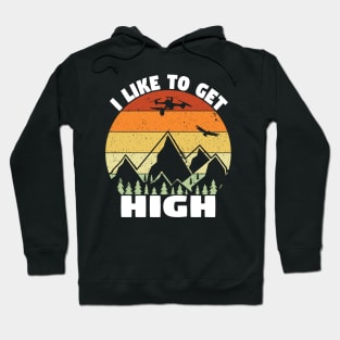 I Like To Get High Hoodie